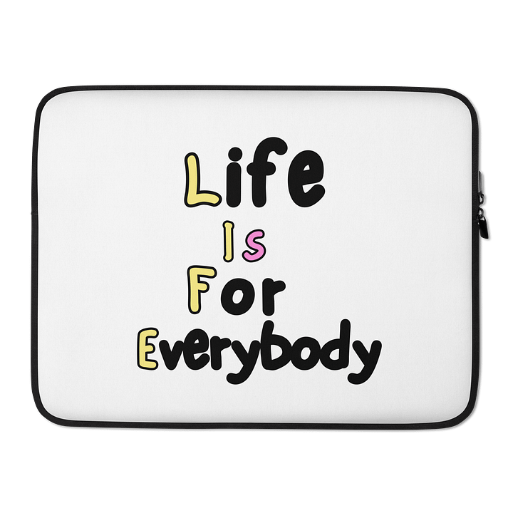 Life is life Elegance Laptop Sleeve product image (2)
