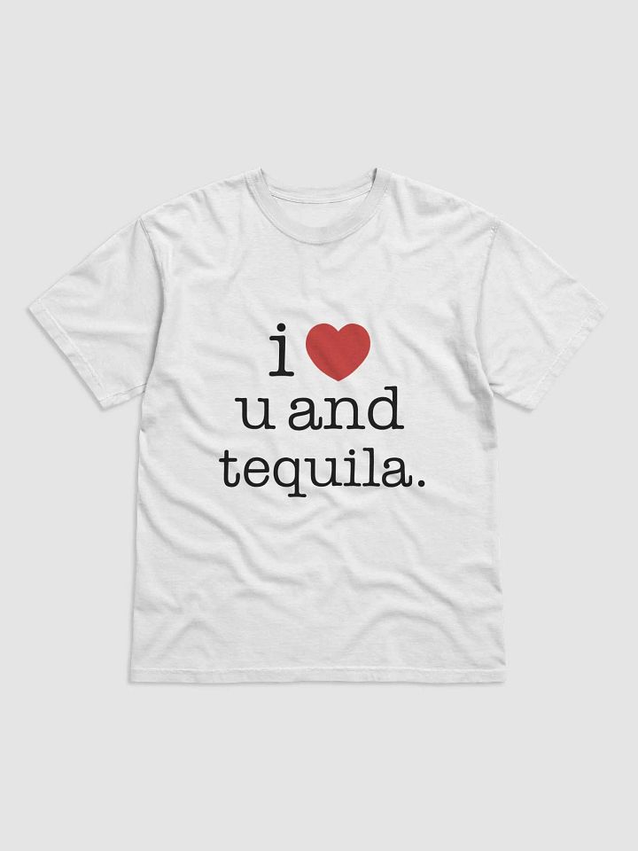 u and tequila. Unisex Tee product image (1)