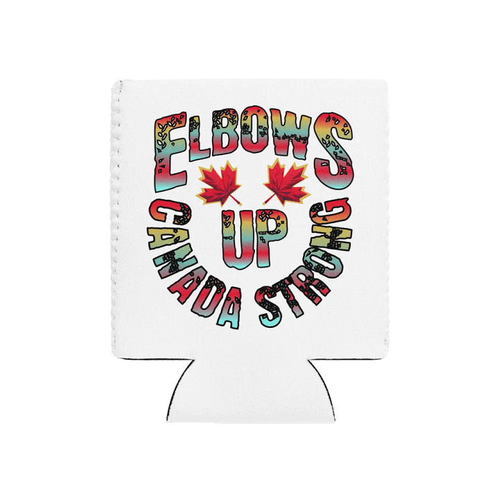 Elbows Up Canada Strong Can Cooler product image (1)