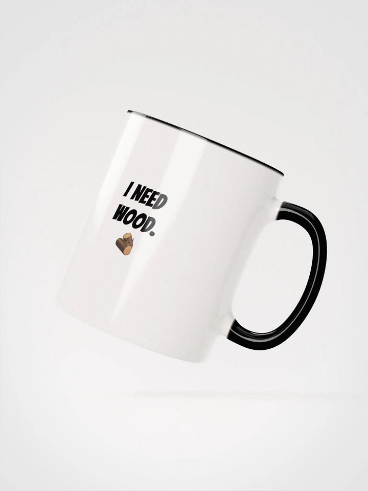 "I Need Wood" Ceramic Mug product image (14)
