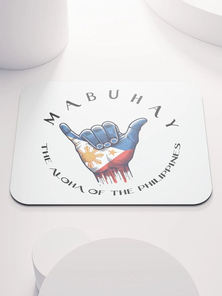 MABUHAY THE ALOHA OF THE PHILIPPINES MOUSE PAD - SHAKA HANG LOOSE VIBES FOR YOUR WORKSPACE product image (1)