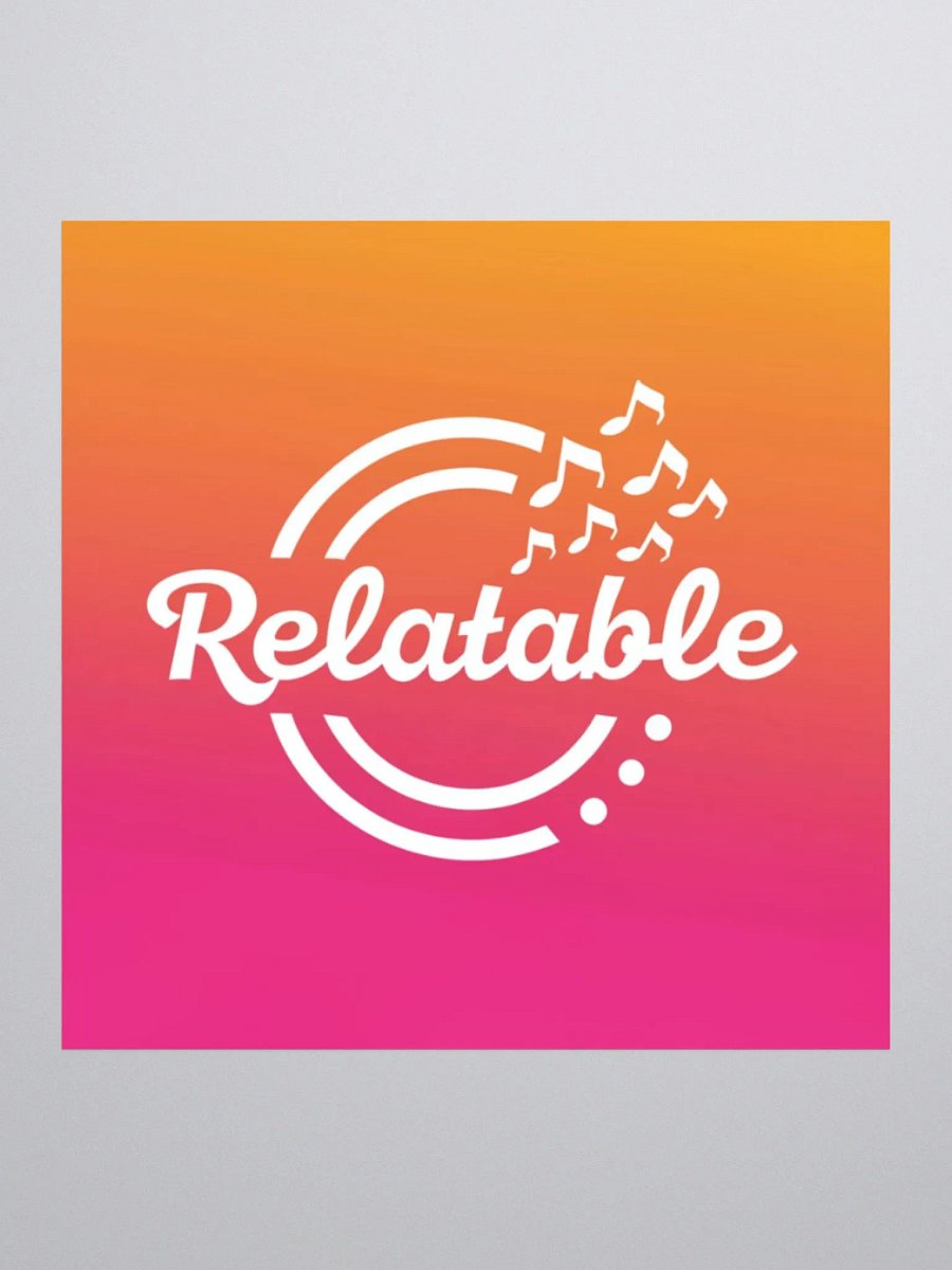 Relatable Rhythms Supporter Sticker product image (1)