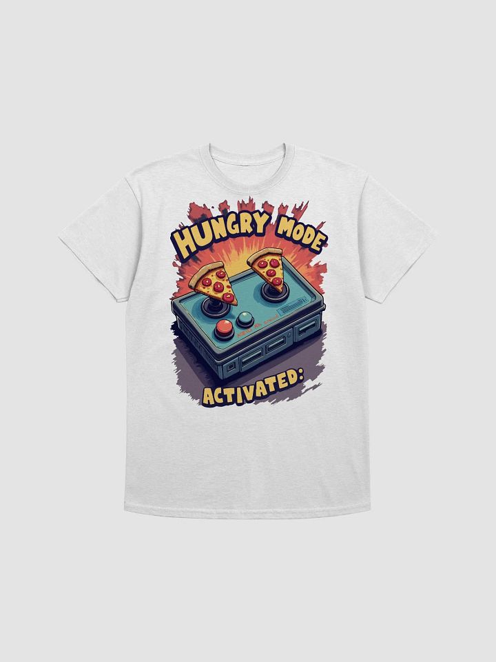 Hungry Mode Activated T-Shirt product image (1)