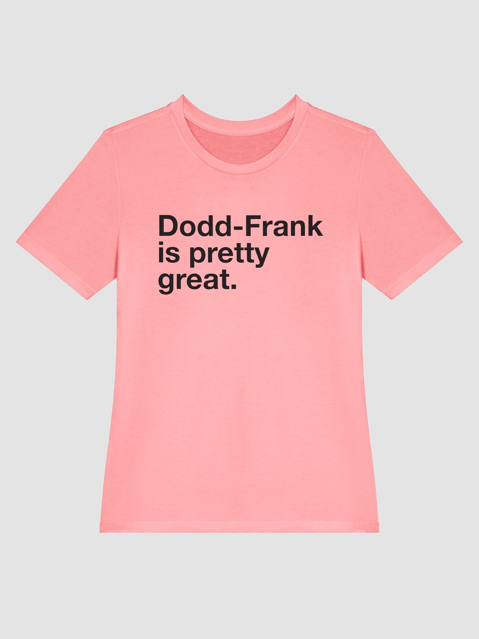 Dodd-Frank is Pretty Great Women's Cut (Black) product image (13)