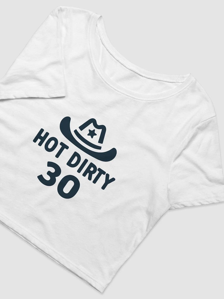 Limited Edition Hot Dirty 30 Crop product image (3)