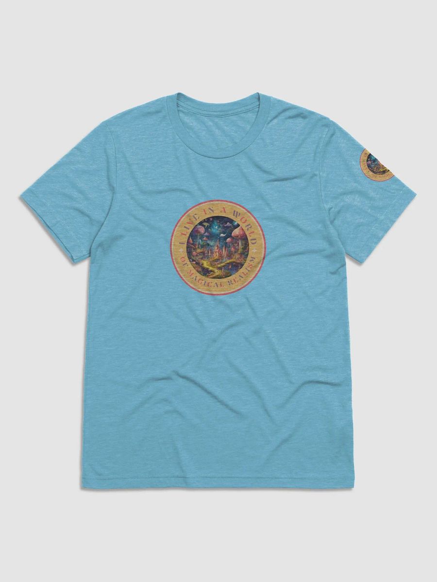 I Live in a World of Magical Realism T-shirt product image (10)