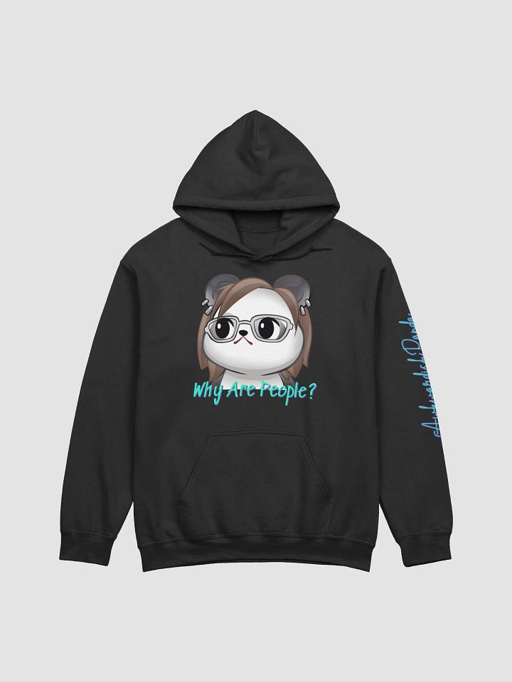 Why Are People? (Black Hoodie) product image (1)