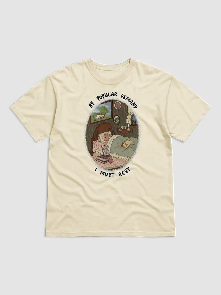 By Popular Demand I Must Rest T-Shirt product image (9)