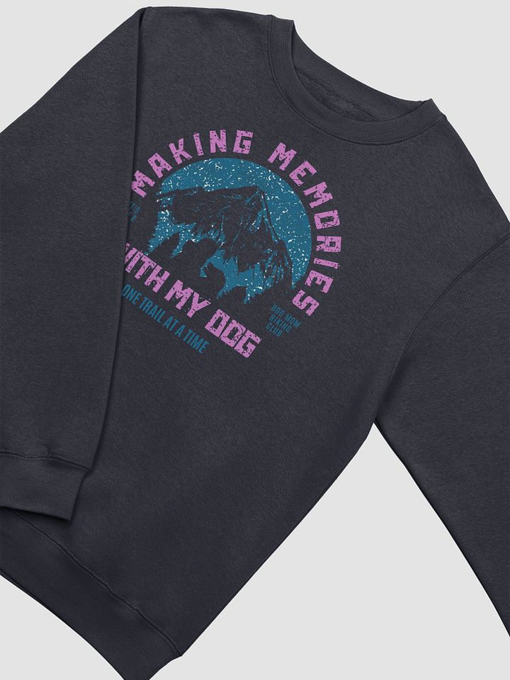 Memories with My Dog Crewneck Sweatshirt product image (2)
