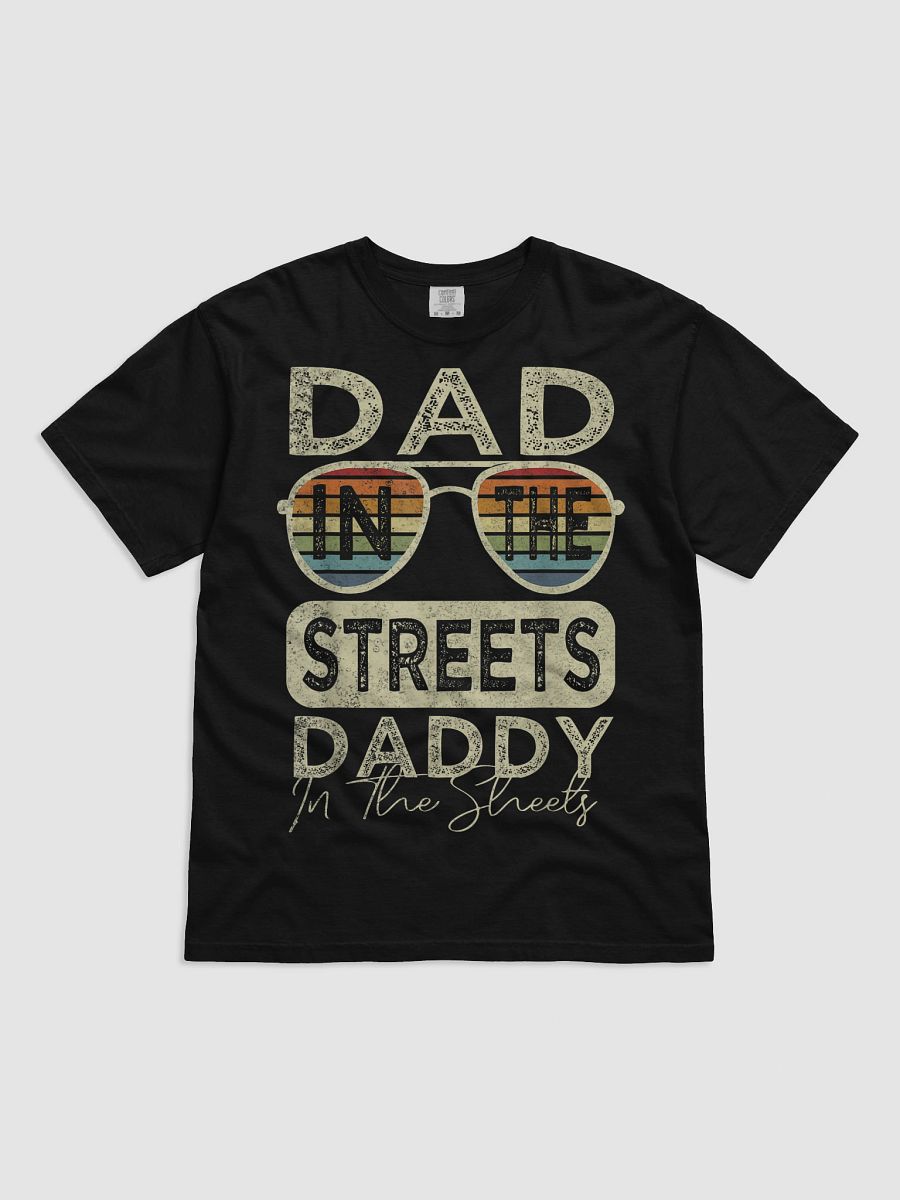 DAD IN THE STREETS T-Shirt product image (1)