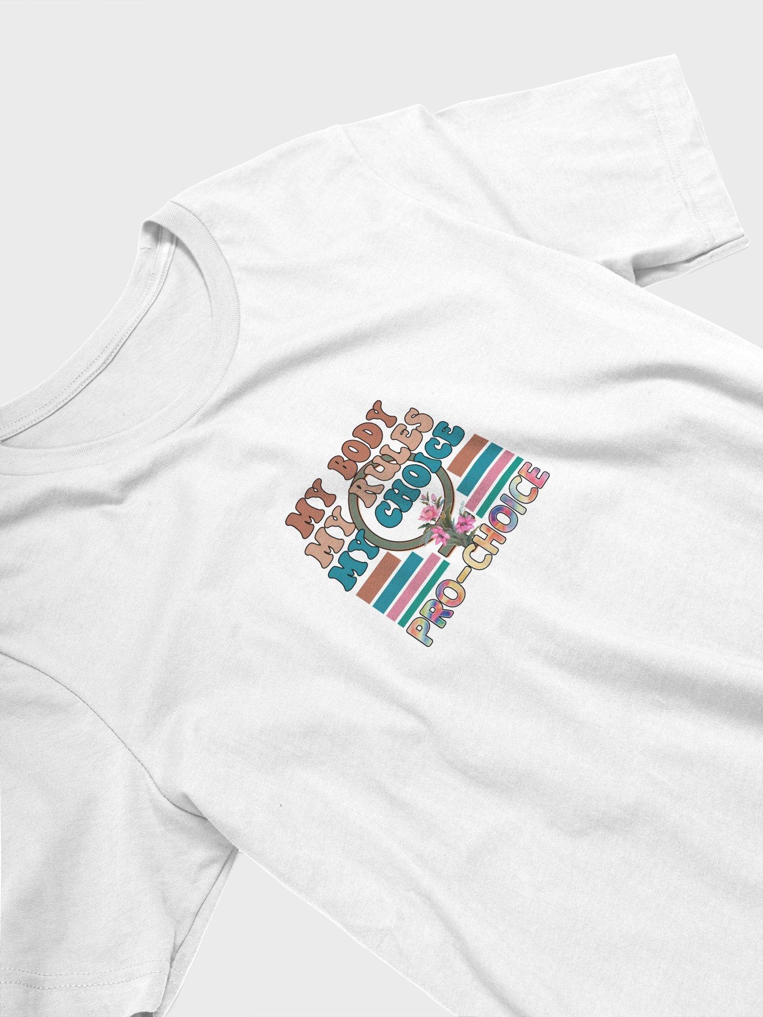 My Body, My Rules, My Choice T-Shirt product image (3)