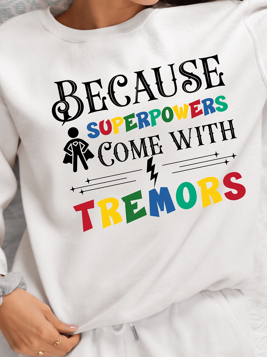 Because Superpowers Come with Tremors. Parkinson Gildan Sweatshirt product image (11)