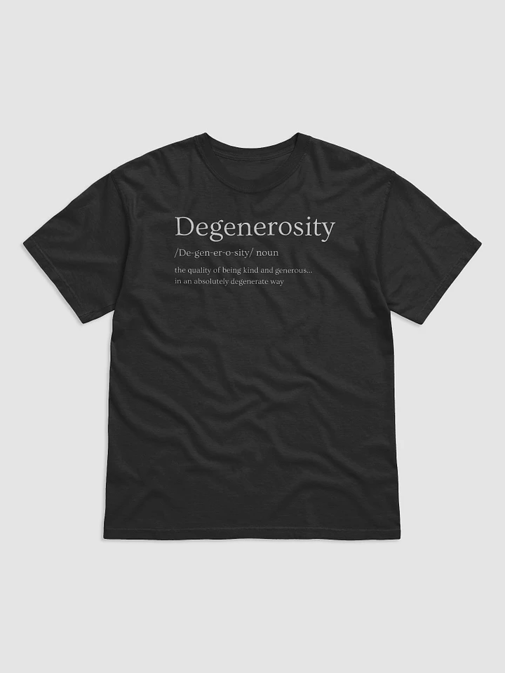Degenerosity T-Shirt product image (1)