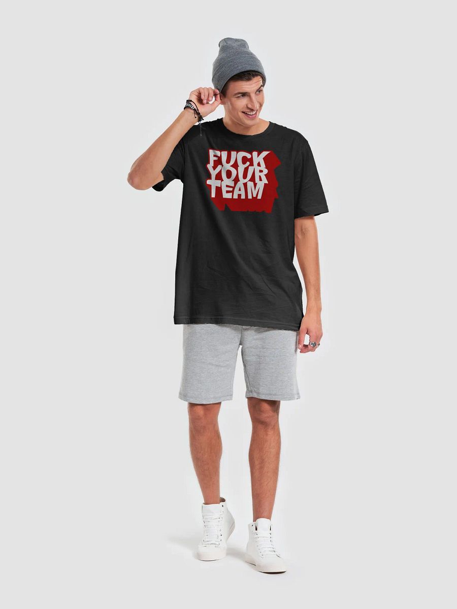 San Francisco Football Bold Statement Tee - 'FUCK YOUR TEAM' product image (6)