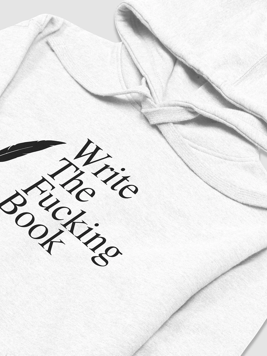 Write the Fucking Book Unisex Pullover Hoodie product image (10)