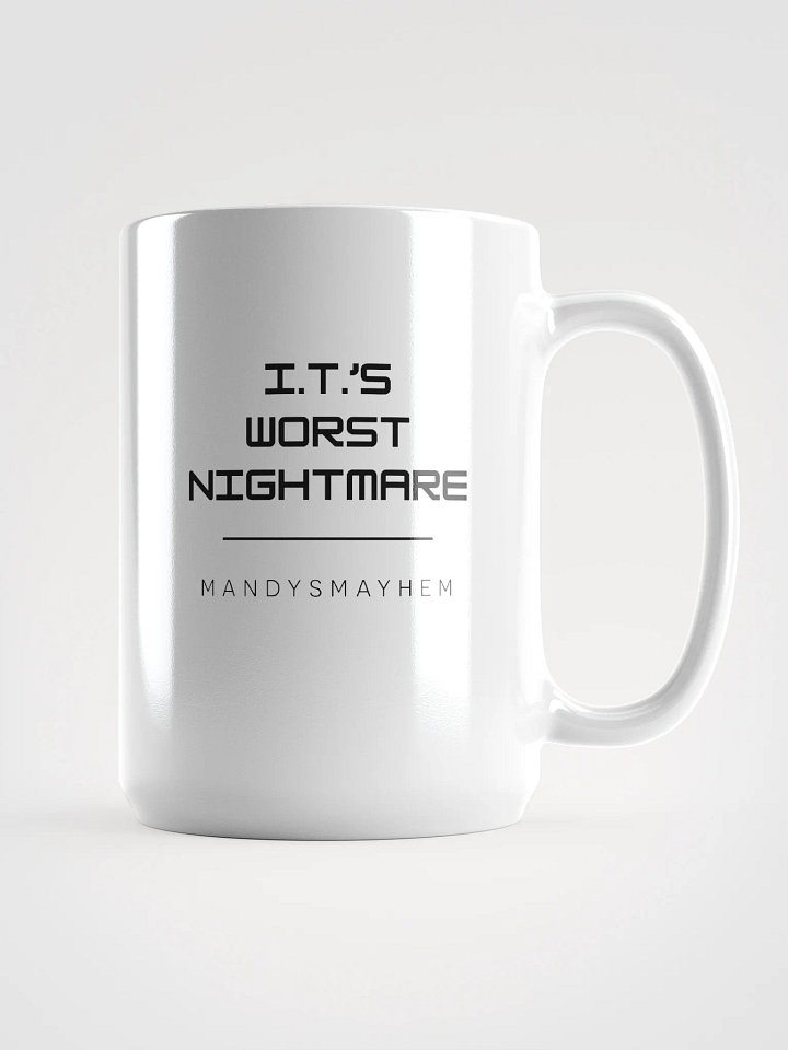 I.T's Worst Nightmare Mug product image (1)