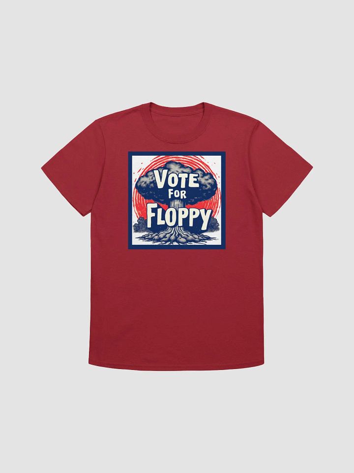 Vote For Floppy T-Shirt product image (3)