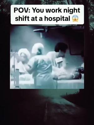 Night Shift at a Hospital 🫣🫣🫣 #scary #hospital 