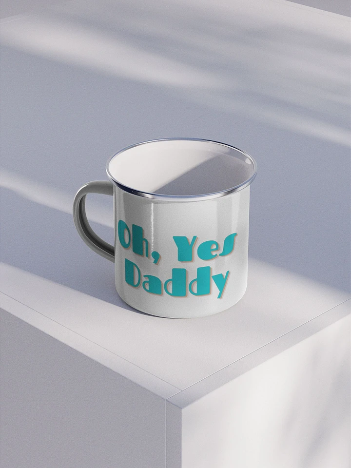 Oh, Yes Daddy Enamel Mug product image (1)