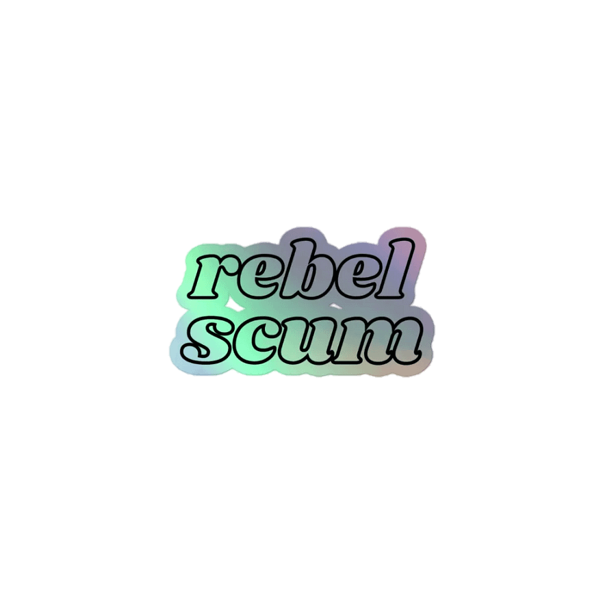 Rebel Scum Holographic Sticker product image (1)