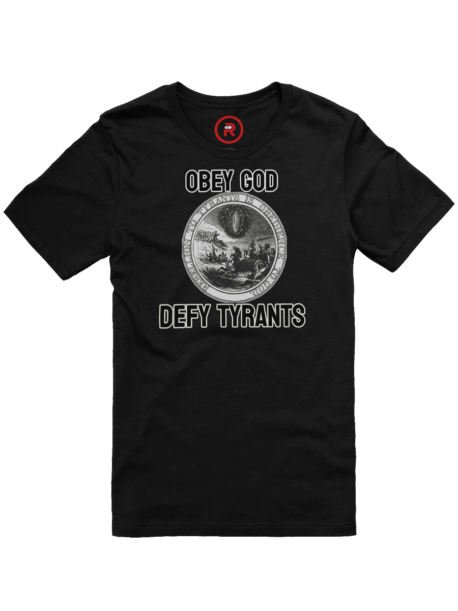 Obey God, Defy Tyrants Tee product image (2)