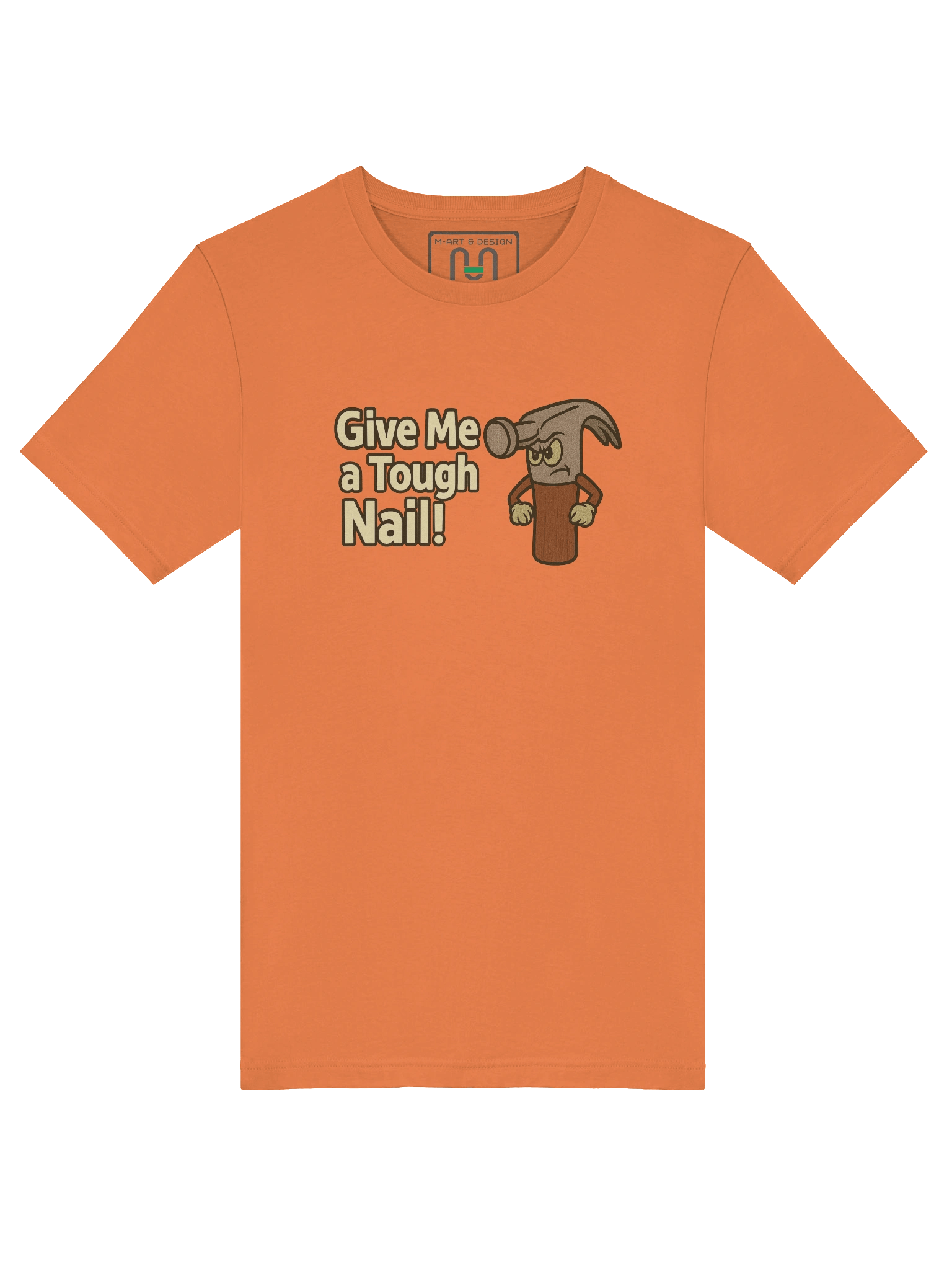 "Give Me a Tough Nail!" Hammer Character T-Shirt – AI-Generated, Embroidery-Ready Design by M-Art &Design product image (26)