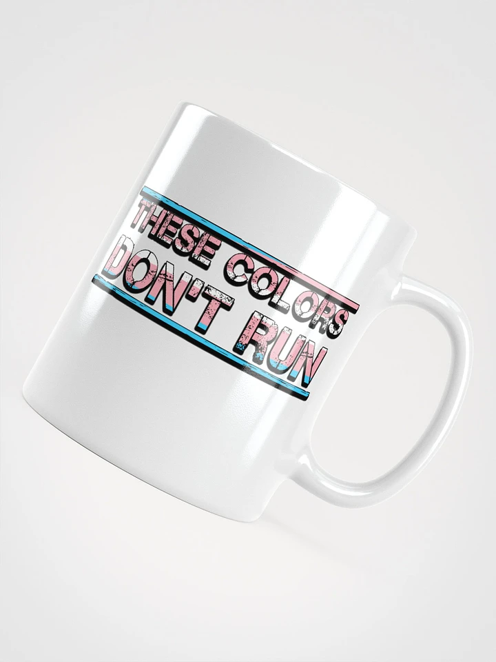 These Colors Don't Run Mug product image (1)