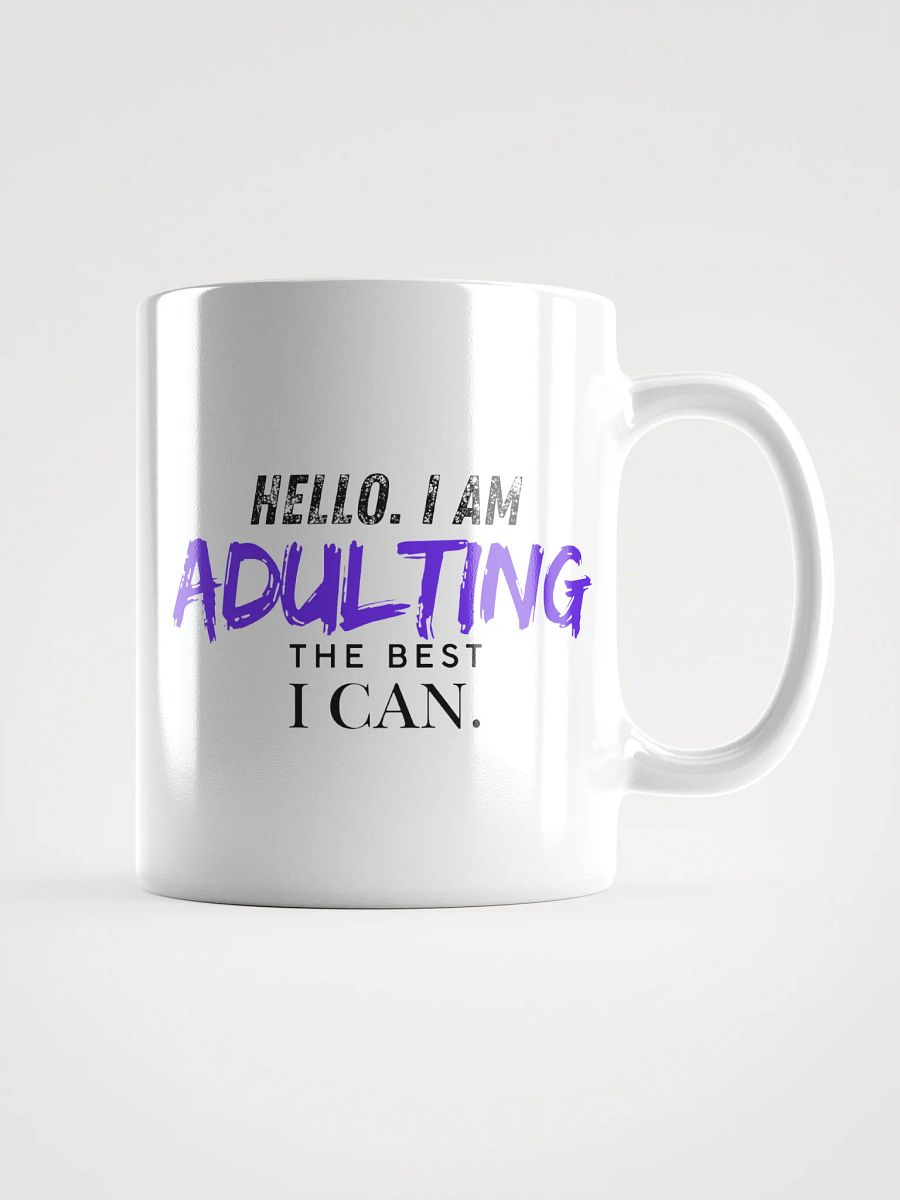 Hello. I Am Adulting the Best I Can product image (1)