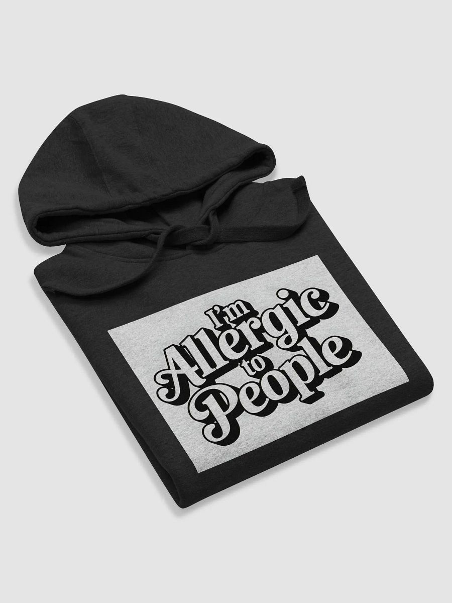 I'm Allergic to People Unisex Premium Hoodie product image (30)