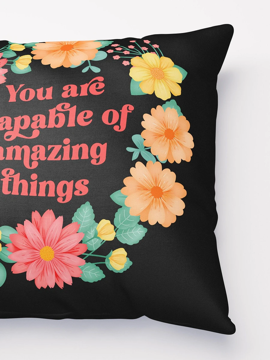 You are capable of amazing things - Motivational Pillow Black product image (3)