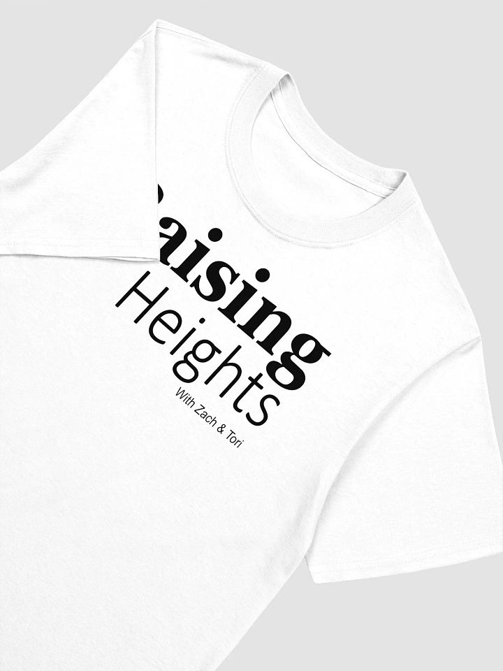 Tori Roloff Raising Heights With Zach & Tori T-Shirt product image (2)