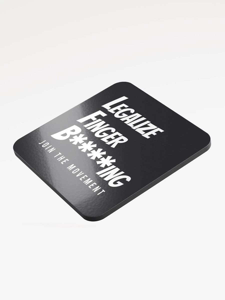 Legalize Finger B****ing Coaster product image (3)