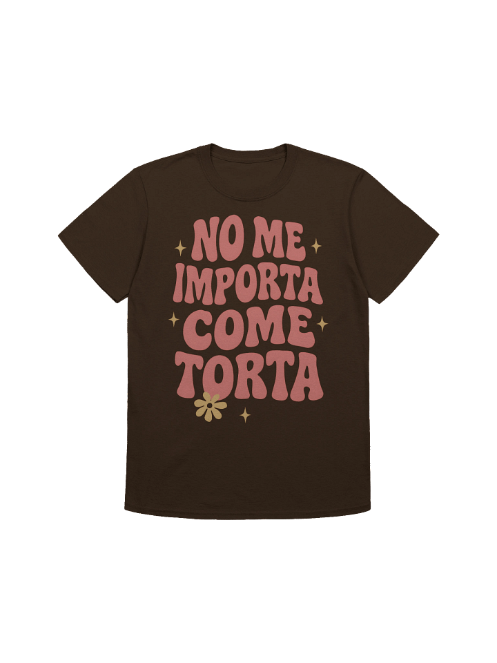 No Me Importa Come Torta T-Shirt product image (1)