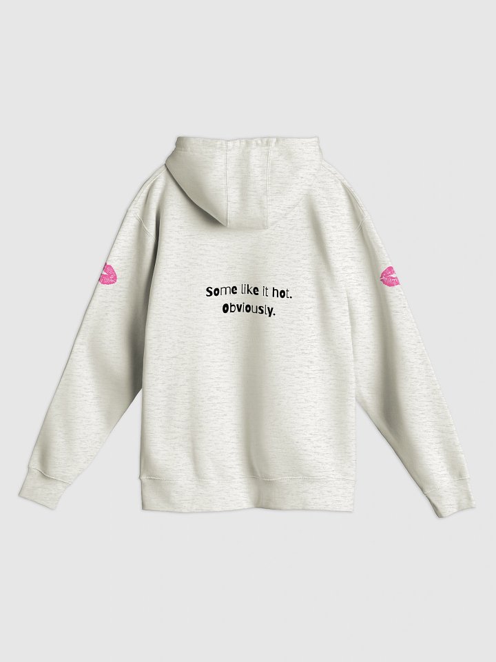 Some like it hot. the hoodie. product image (3)