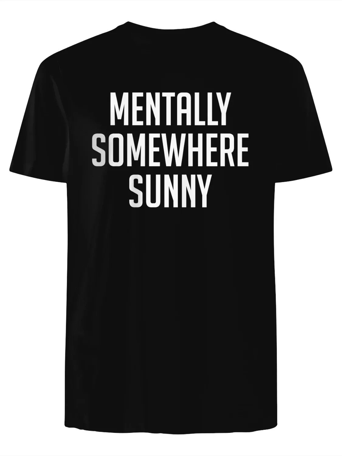 Mentally Somewhere Sunny T-Shirt product image (1)