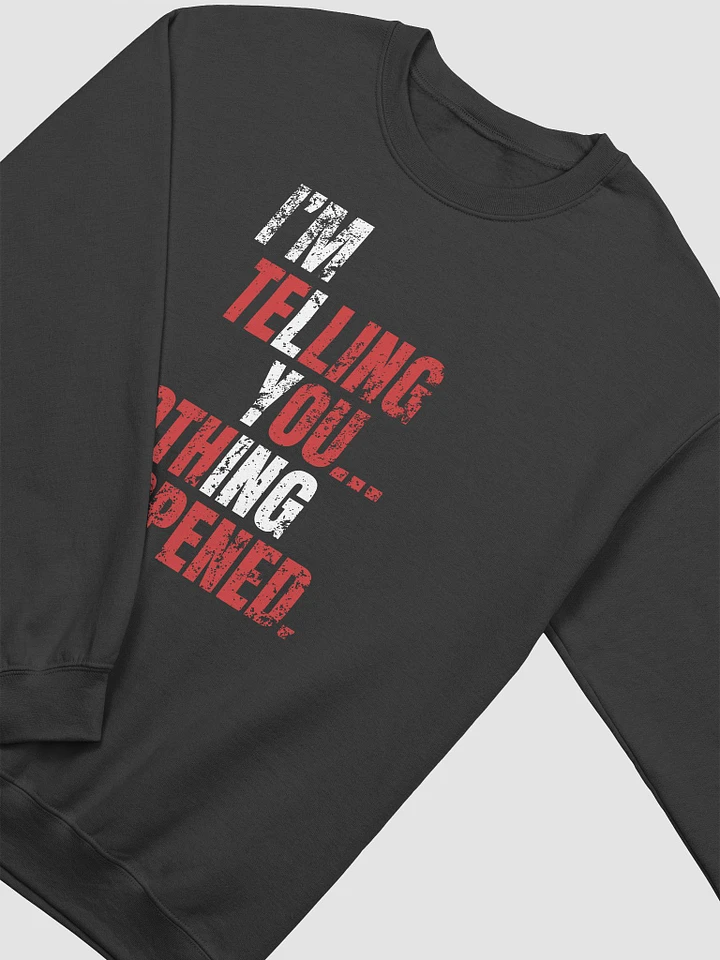 I'm Lying Crewneck Sweatshirt product image (1)
