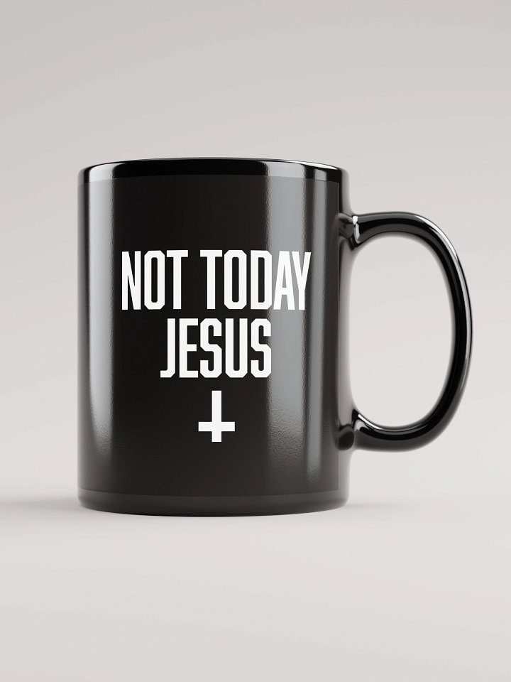 Not Today Jesus - Mug product image (1)
