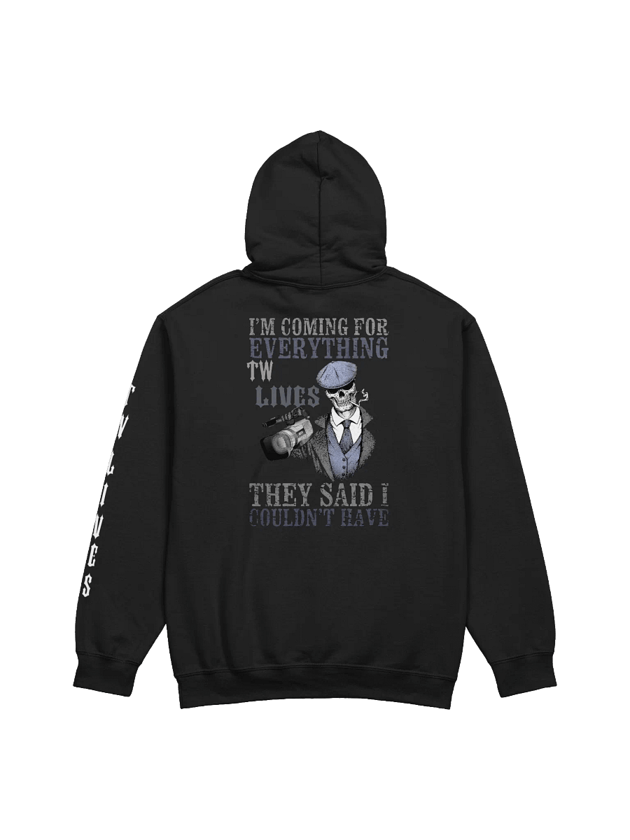 IM COMMING FOR EVERYTHING Hoodie product image (7)