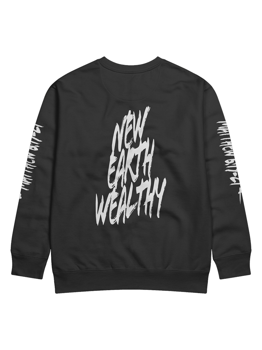 Premium Classic New Earth Wealthy Sweatshirt product image (4)