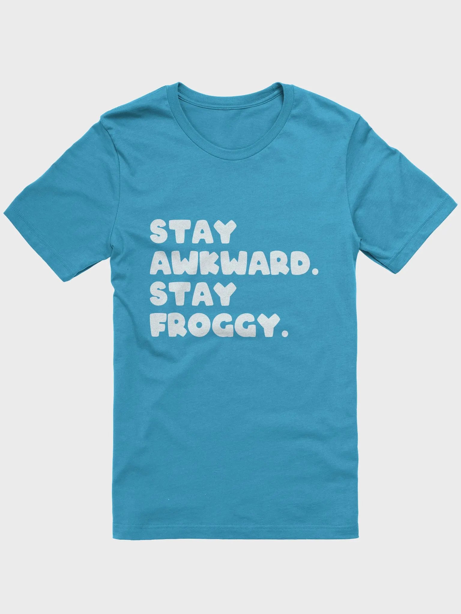 Stay Awkward T-Shirt product image (1)