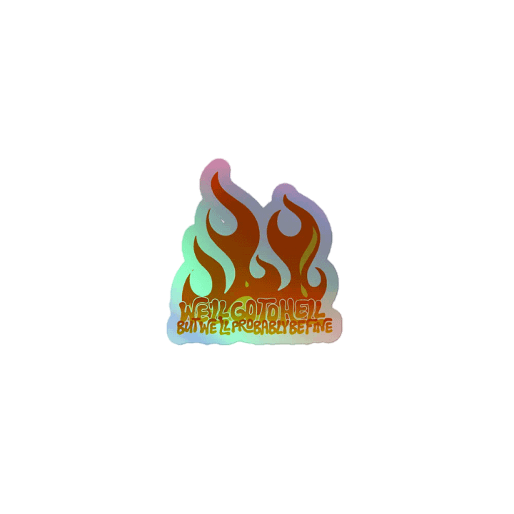 Go To Hell - Holo Sticker product image (1)