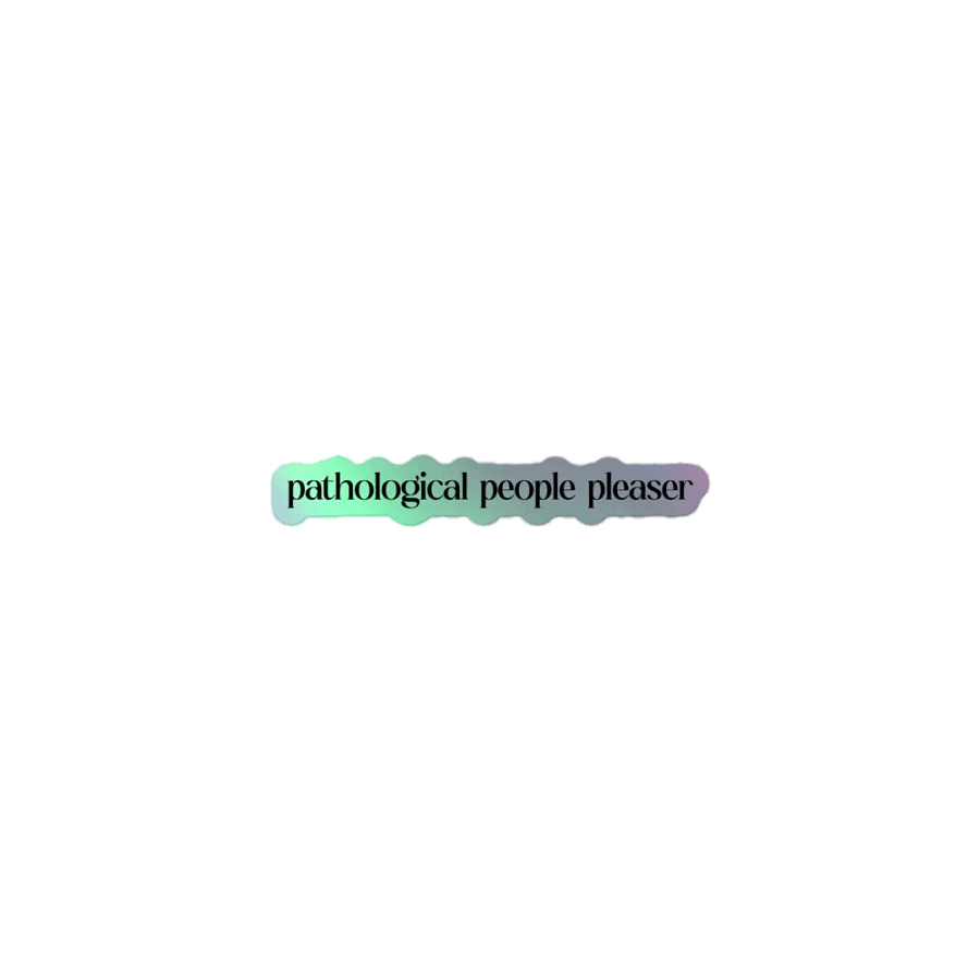 TS pathological people pleaser sticker product image (1)
