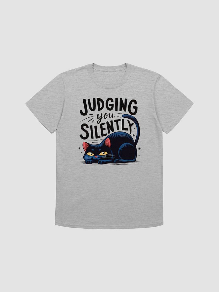 Judging You Silently Unisex T-Shirt product image (1)