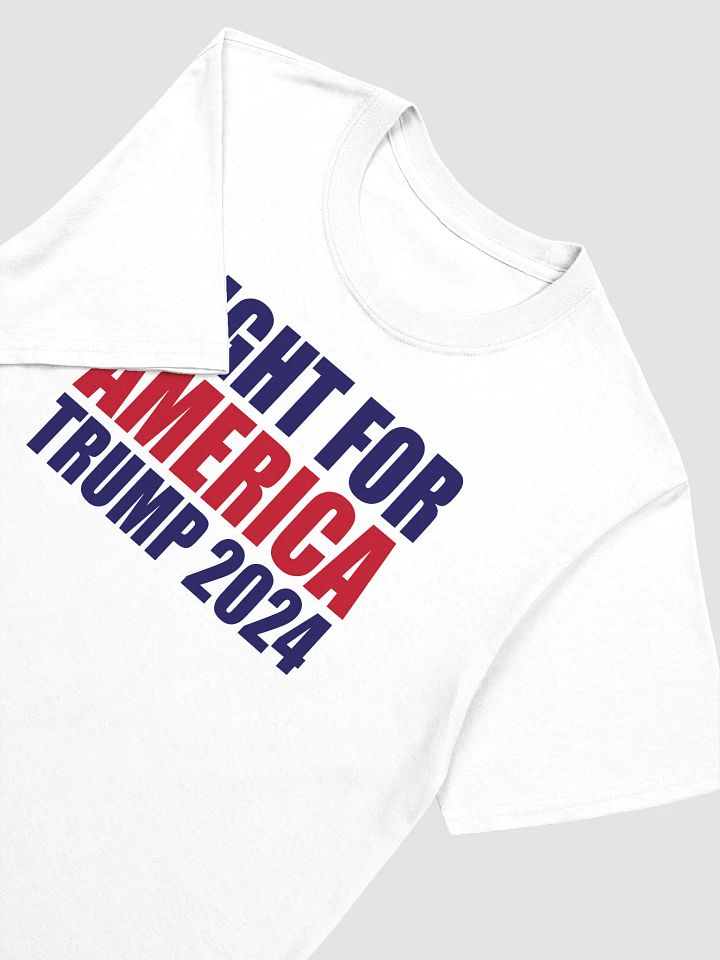 Fight For America Trump 2024 T-shirt product image (8)