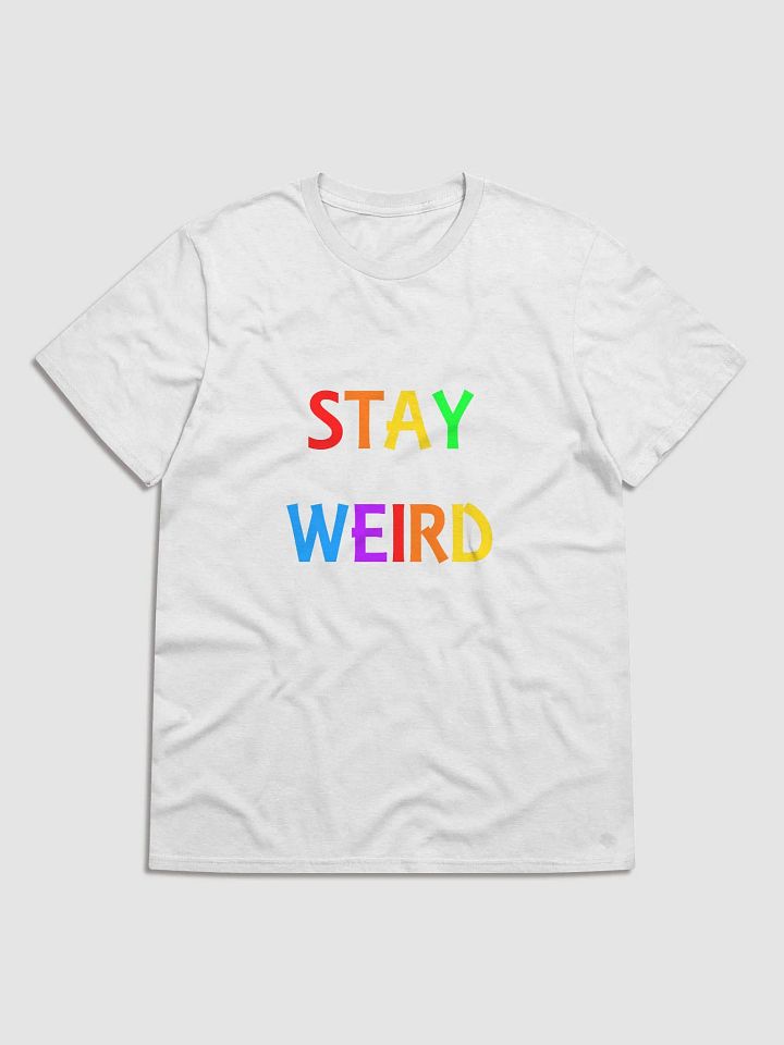 Stay Weird Rainbow - Tee (Women's Fit) product image (1)