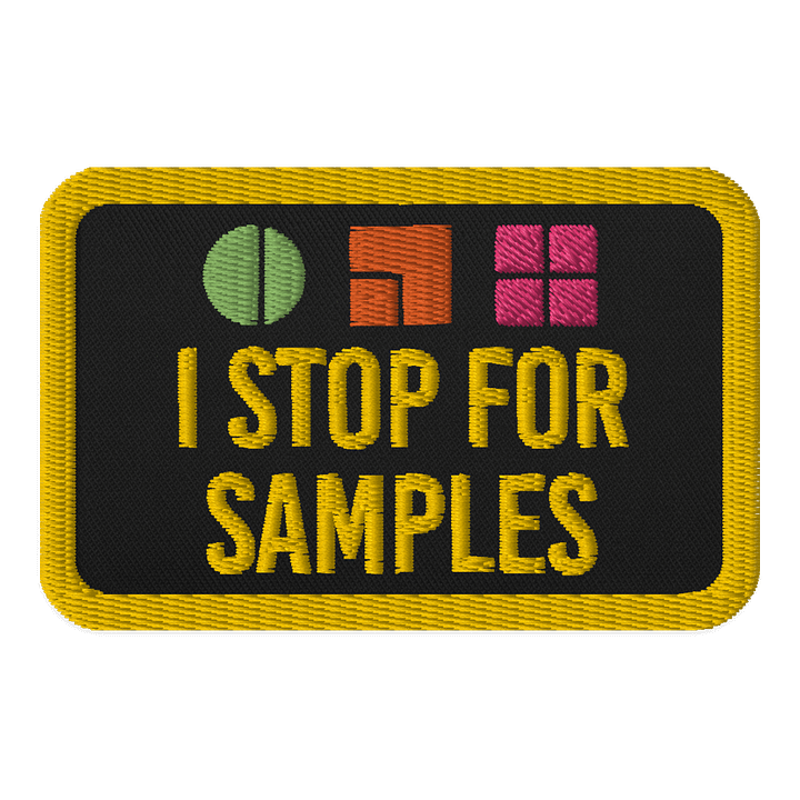 I Stop For Samples Patch | Full Color product image (1)