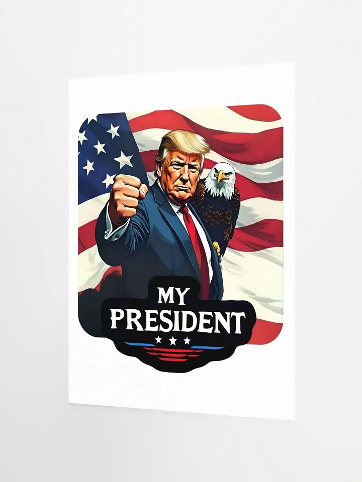 Poster: Trump, My President, with Eagle product image (6)