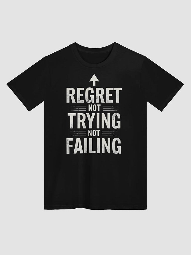 Jeff Bezos: Regret not trying, not failing.