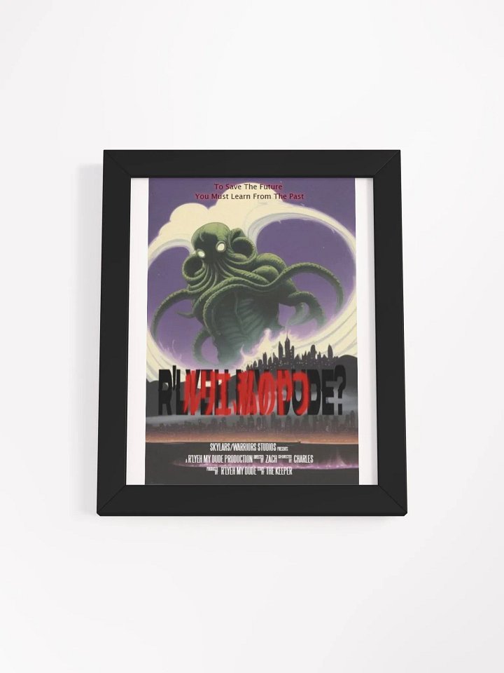 R'Lyeh My Dude... The Movie? Poster product image (8)