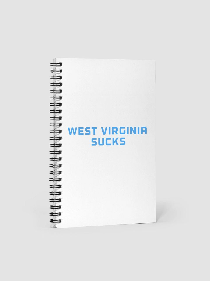 West Virginia Sucks Spiral Notebook product image (1)